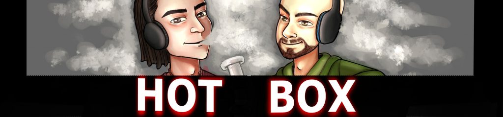 The Hot Box Podcast